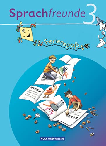 Sprachfreunde - Sprechen - Schreiben - Spielen - Ausgabe Nord/Süd - 2010 und Neubearbeitungen 2015 - 3. Schuljahr: Ferienspaß mit Freunden - Ferienheft - Beilage mit farbigen Klebestickern